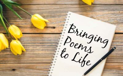 Bringing Poems to Life